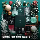Snow on the Radio by Nico & Frost — Holiday Melancholic cover art on WeavyAudio