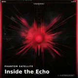 Inside the Echo by Phantom Satellite — Techno Energetic cover art on WeavyAudio