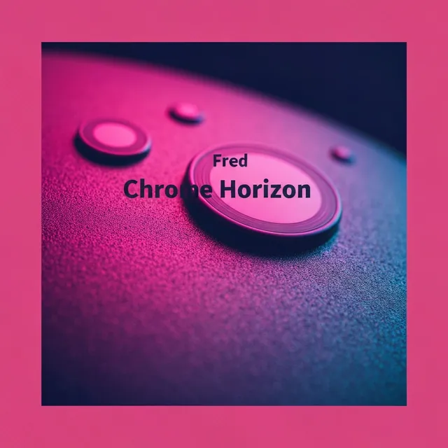 Chrome Horizon – Fred, okładka