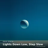 Lights Down Low, Step Slow by Zulu Static — 3-Step (afro-3step) Focus cover art on WeavyAudio