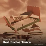 Bed Broke Twice by Trilla & Bexx — Jersey Club (dariacore-edit) Upbeat cover art on WeavyAudio