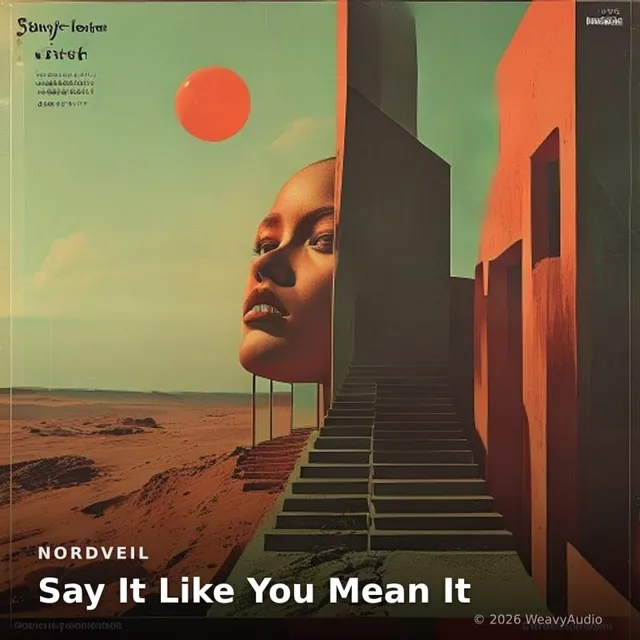 Say It Like You Mean It – Nordveil, okładka