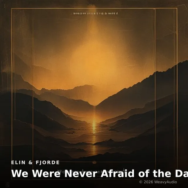 We Were Never Afraid of the Dark – Elin & Fjorde, okładka