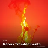 Néons Tremblements by Fred — Synth-pop Dreamy cover art on WeavyAudio